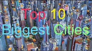 Top 10 Biggest Cities Simcity Buildit