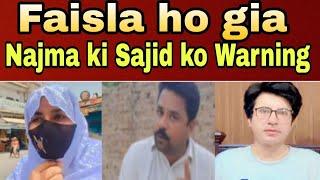 Fesla ho gia Najma ki Mustafa Sajid ko final warning @sitarayaseensana