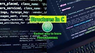 Structures In C The Easiest Way To Learn C With Atom Editor In Windows 10 #64 ►▼◄