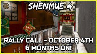 SHENMUE 4 RALLY CALL - OCTOBER 4TH - CAN WE MAKE IT 6 MONTHS IN A ROW?! - Shenmue Dojo