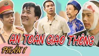 Hài Tổng Hợp - HÀI CÔNG LÝ | AN TOÀN GIAO THÔNG - PHẦN 1| Hài VTV hay nhất 2024