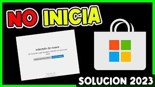  NO SE PUEDE CARGAR LA PÁGINA - error Microsoft Store NO ABRE código 0x80131500 - SOLUCIÓN 2023