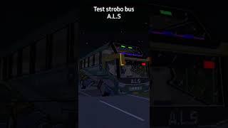 test strobo bus A.L.S addon terbaru #minecraftpe #addonmcpe #busmania