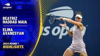 Beatriz Haddad Maia vs. Elina Avanesyan Highlights | 2024 US Open Round 1