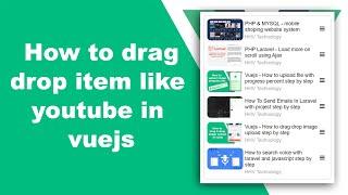 Vuejs - How to drag & drop items like youtube step by step