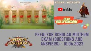 RoK Guide: Peerless Scholar Midterm (Questions and Answers) - 10.06.2023