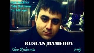 Ruslan Mamedov Chev Resha Min 2015