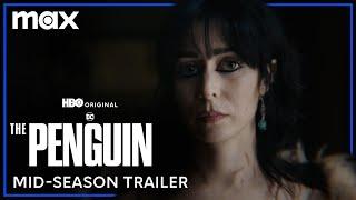 The Penguin | Mid-Season Trailer | Max