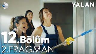 Yalan 12. Bölüm 2. Fragmanı @kanald