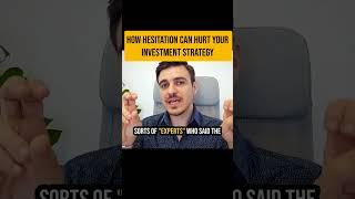 How hesitation can hurt your investment strategy