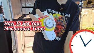 How To Set Your Mechanical Timer | Herbal House NZ