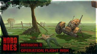 Nobodies mission 8 | Operation Flight risk | Android/IOS walkthrough