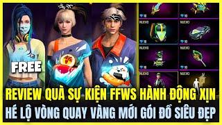 Free Fire| REVIEW VÒNG QUAY VÀNG MỚI FREE GÓI ĐỒ SIÊU ĐẸP, QUÀ SỰ KIỆN FFWS HÀNH ĐỘNG SIÊU ĐẸP