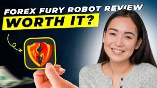 Forex Fury Robot Review 2025: Is This Automated Trading Bot Legit?