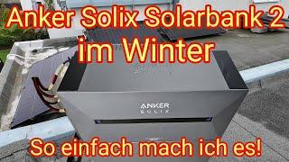 Im Winter: Anker Solix Solarbank 2 mit zwei Erweiterungsbatterien - Speicher für Balkonkraftwerk