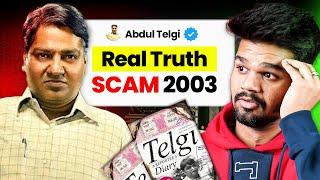 Reality of SCAM 2003 : Abdul Karim Telgi Was Innocent ?