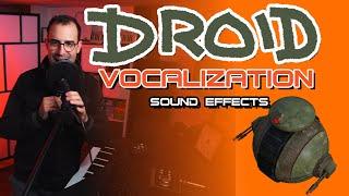 How To Make Droid Vocalization Sound Effects