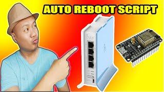 AUTO REBOOT SCRIPT JUANFI PISOWIFI  FOR MIKROTIK/NODEMCU