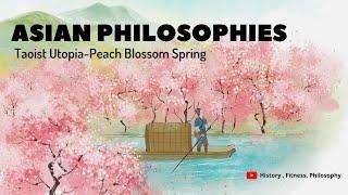 Taoist Utopia - Peach Blossom Spring (Asian Philosophy 06)