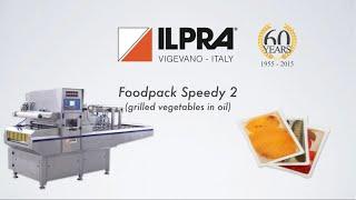 Foodpack Speedy 2 - Ilpra - Grill vegetables in oil