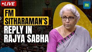 FM Nirmala Sitharaman Replies On The Discussion Of Budget 2024-25 In Rajya Sabha