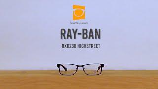 Ray-Ban RX6238 Highstreet Eyeglasses Product Review