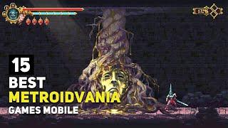 Top 15 Best Metroidvania Games Android / iOS of All Time (OFFLINE/ONLINE) - 2025 & Beyond Edition