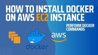 How to install Docker on AWS EC2 instance | AWS Tutorials | Cache Cloud