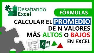 Calcular el PROMEDIO de N valores más ALTOS o BAJOS en Excel | Fórmulas de Excel #102