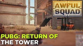 AWFUL SQUAD: Return of the Tower w/ Griffin, Justin, Travis, Plante, Russ, Pat and Ryan Pequin