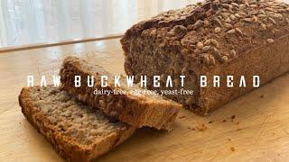 Bread revolution RAW (GREEN) BUCKWHEAT BREAD gluten-free yeast-free  #buckwheatbread #vegan #bread