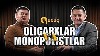 O'zbekistonning Oligarxlar va Monopolistlari kimlar? Otabek Bakirov va Bektosh Xatamov | QUDUQ