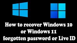 How to recover Windows 10 forgotten password | How to recover Windows 11 forgotten password