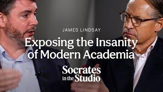James Lindsay: Exposing the Insanity of Modern Academia