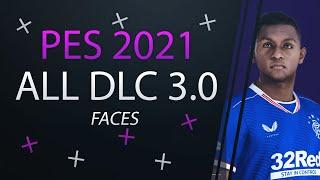 PES 2021 Season Update ALL 66 DLC 3.0 Faces!