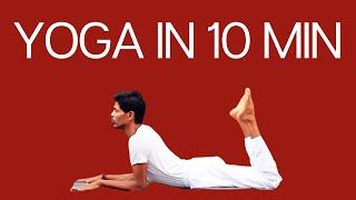 Yoga in 10 Minutes । Yoga for Complete Beginner । YOGA WITH AMIT