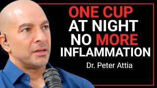1 Ultimate Anti-Inflammatory Nighttime Routine to Reduce Inflammation Fast | Dr. Peter Attia
