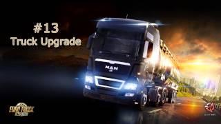 Euro Truck Simulator 2 - Music (#13 Truck Upgrade)