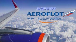  Bangkok to Moscow  BUSINESS Class Aeroflot 777 [FULL FLIGHT REPORT]