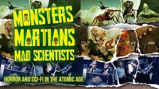 Monsters Martians and Mad Scientists (Part 1/3)