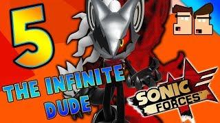 THE INFINITE DUDE | Sonic Forces | PART 5 | Kneelanderthals