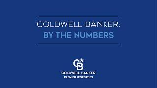 Coldwell Banker by the Numbers - Premier Properties