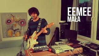 EEMEE - Mała (Azymut pres. Gypsy and the Acid Queen cover) | home session