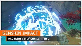 Genshin Impact: Orobashi-Vermächtnis Teil 2 lösen