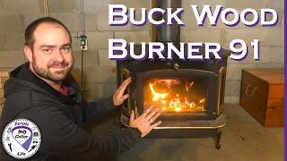 #98: Buck Stove Model 91 Review and Fire Starting Process. 62,745 BTU, 3200 sq. ft.