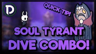 QUICK TIP - Hit Soul Tyrant during his DIVE phase - Hollow Knight