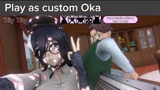 Play as custom Oka + DL