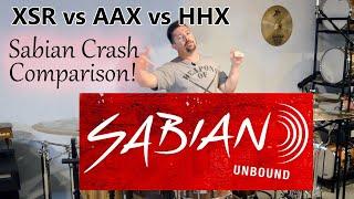 Sabian 20" Big Crash Comparison - XSR vs AAX vs HHX