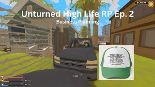 Unturned High Life RP: A Fishing Business? (Ep. 2)