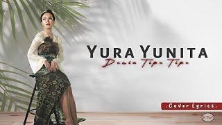 Dunia Tipu-Tipu - Yura Yunita Cover Lyrics